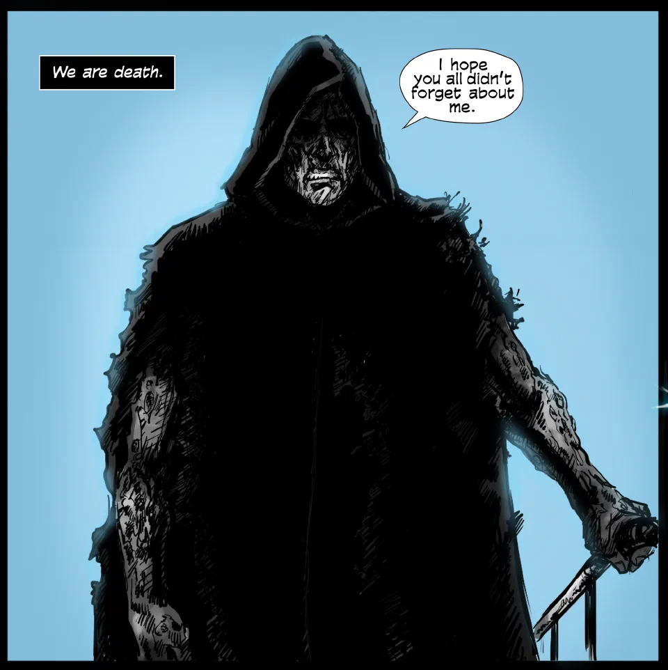 A comic panel: a hooded figure with a scythe, captioned "We are death"